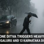 ರಾಜ್ಯಕ್ಕೆ ‘Ditva’ ಕಂಟಕ: ಬೆಂಗಳೂರಿನಲ್ಲಿ ಮೈಕೊರೆಯುವ ಚಳಿ, 13 ಜಿಲ್ಲೆಗಳಲ್ಲಿ ಮಳೆ ಅಲರ್ಟ್!