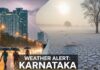 ಕರ್ನಾಟಕಕ್ಕೆ ‘ಡಬಲ್ ಅಟ್ಯಾಕ್’: ಒಂದು ವಾರ ಮಳೆ ಆರ್ಭಟ, ಜೊತೆಗೆ ಉತ್ತರದಲ್ಲಿ ಕೊರೆಯುವ ಚಳಿ!