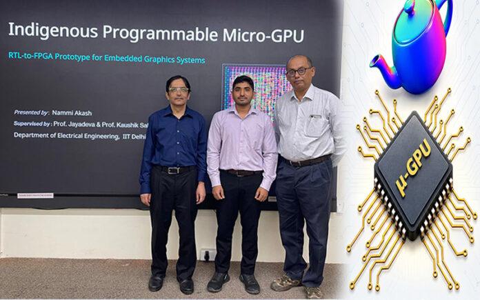 iit-delhi-researchers-develop-indigenous-micro-gpu