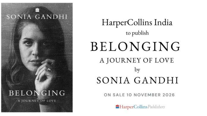 sonia-gandhi-belonging-a-journey-of-love-harpercollins-india