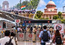 ಪ್ರತಿಭಟನೆ: ದೆಹಲಿ ಮೆಟ್ರೋ ಬಂದ್ ನಿರ್ಧಾರಕ್ಕೆ ಸುಪ್ರೀಂ ಕಳವಳ – ನಿರ್ಬಂಧ ಮರುಪರಿಶೀಲನೆಗೆ ಸೂಚನೆ